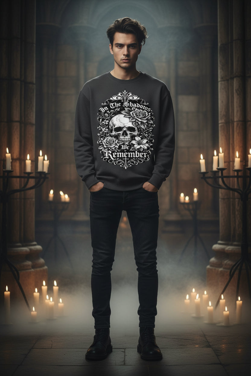 In The Shadows We Remember Gothic Skull & Rose Sweatshirt