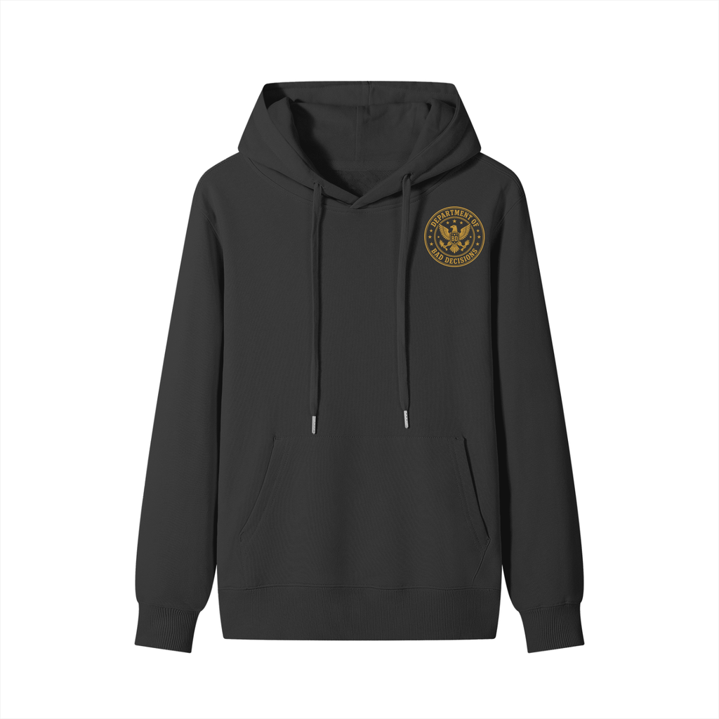 Department of Bad Decisions Hoodie